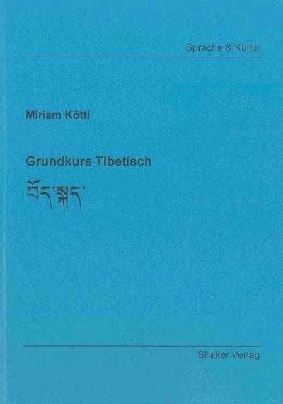 Grundkurs Tibetisch