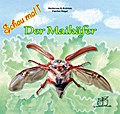 Schau mal! Der Maikäfer