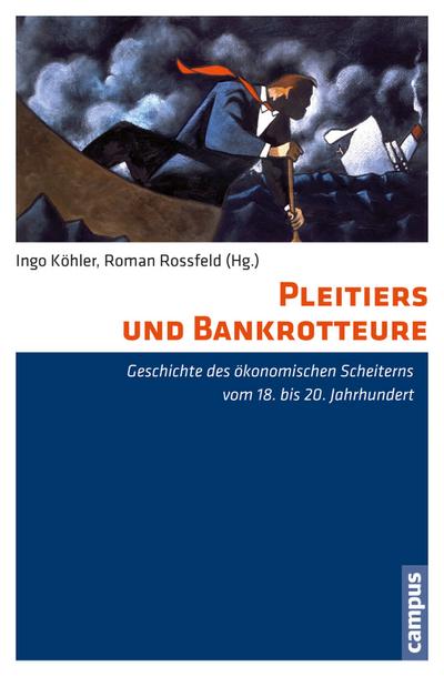 Pleitiers und Bankrotteure