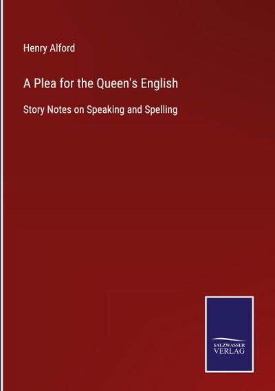 A Plea for the Queen’s English