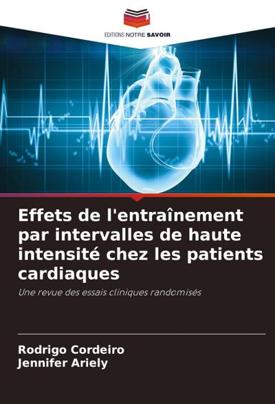 Effets de l’entraînement par intervalles de haute intensité chez les patients cardiaques