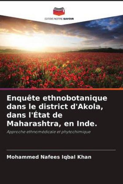 Enquête ethnobotanique dans le district d’Akola, dans l’État de Maharashtra, en Inde.