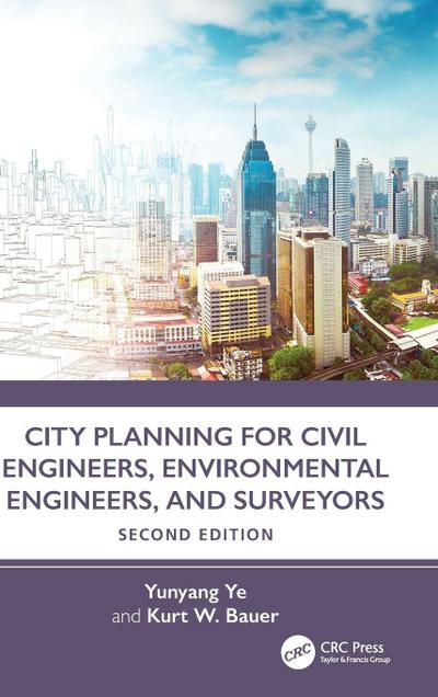 City Planning for Civil Engineers, Environmental Engineers, and Surveyors