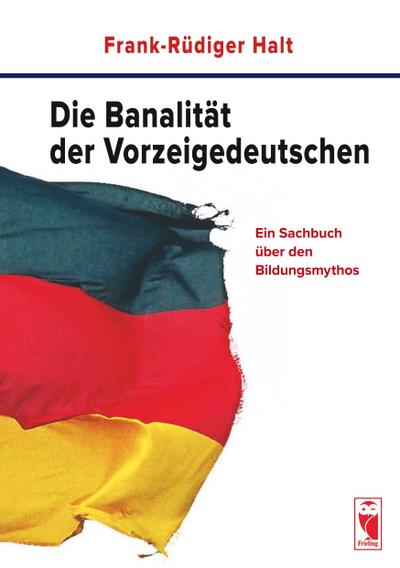 Die Banalität der Vorzeigedeutschen