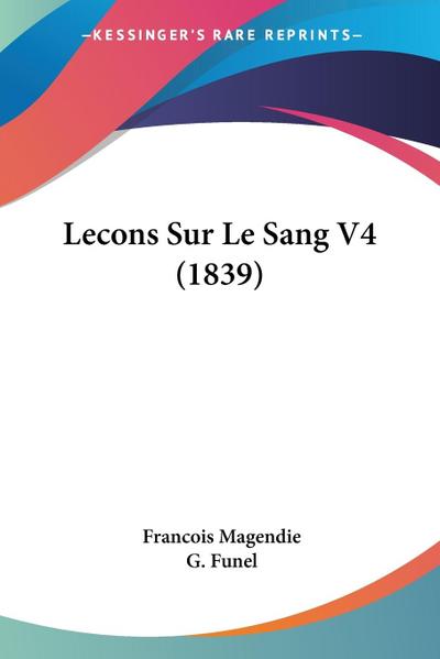 Lecons Sur Le Sang V4 (1839)