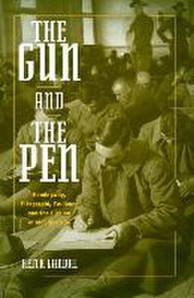 The Gun and the Pen