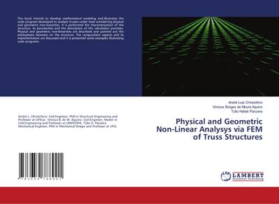 Physical and Geometric Non-Linear Analysys via FEM of Truss Structures