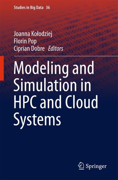 Modeling and Simulation in HPC and Cloud Systems