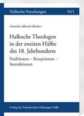 Hallesche Theologen in der zweiten Hälfte des 18. Jahrhunderts
