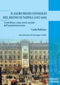 Il Sacro Regio Consiglio del Regno di Napoli (1442-1648)