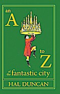 An A to Z of the Fantastic City