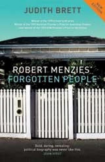 Robert Menzies’ Forgotten People