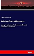 Relation of the tariff to wages: