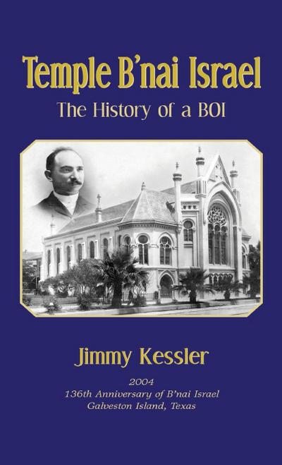 Temple B’nai Israel - The History of a BOI