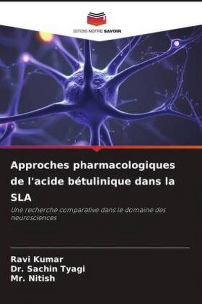 Approches pharmacologiques de l’acide bétulinique dans la SLA