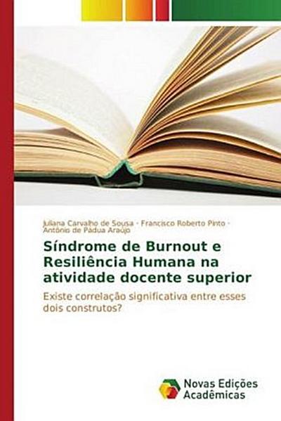 Síndrome de Burnout e Resiliência Humana na atividade docente superior