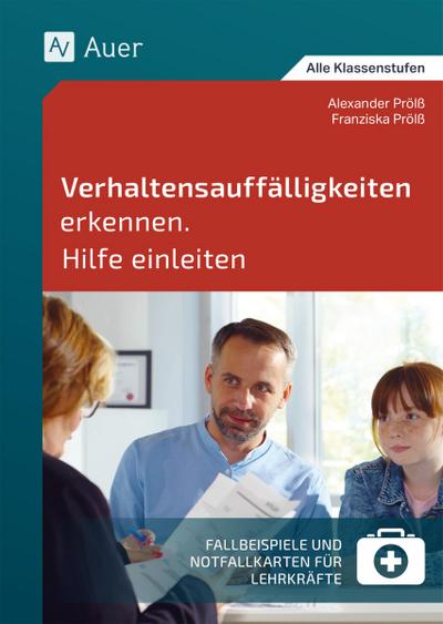 Verhaltensauffälligkeiten erkennen Hilfe einleiten