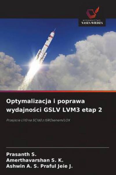 Optymalizacja i poprawa wydajno¿ci GSLV LVM3 etap 2