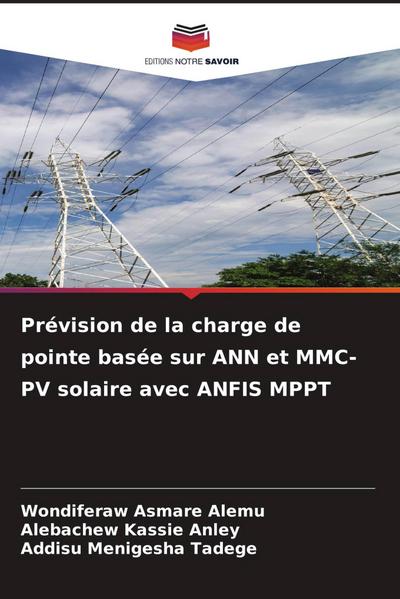 Prévision de la charge de pointe basée sur ANN et MMC-PV solaire avec ANFIS MPPT