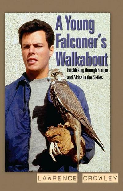 A Young Falconer’s Walkabout