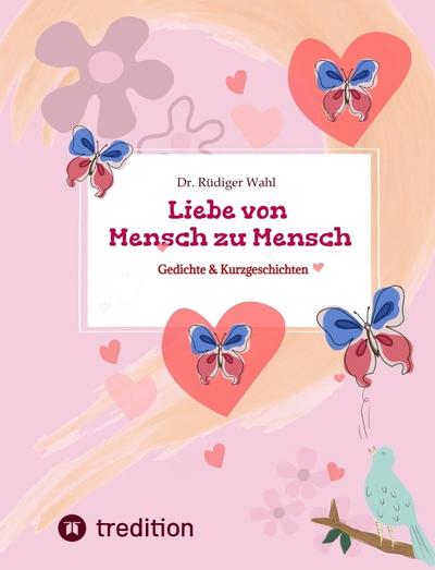 Liebe von Mensch zu Mensch