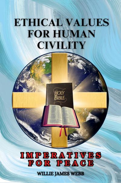 Ethical Values For Human Civility