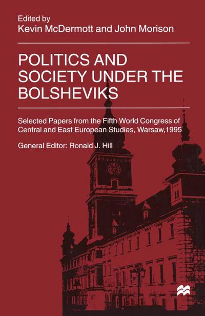 Politics and Society under the Bolsheviks
