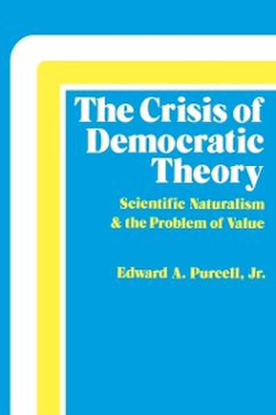 The Crisis of Democratic Theory