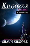 Kilgore’s Five Stories #5: December 2020