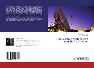 Broadcasting System Of A Satellite TV Channel