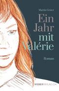 Ein Jahr mit Valérie