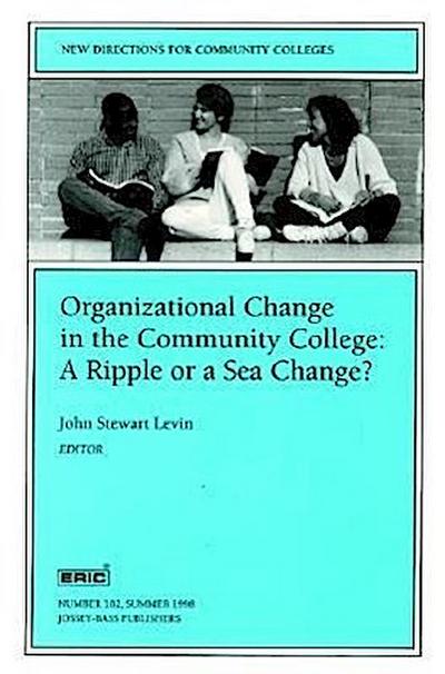 ORGANIZATIONAL CHANGE IN THE C
