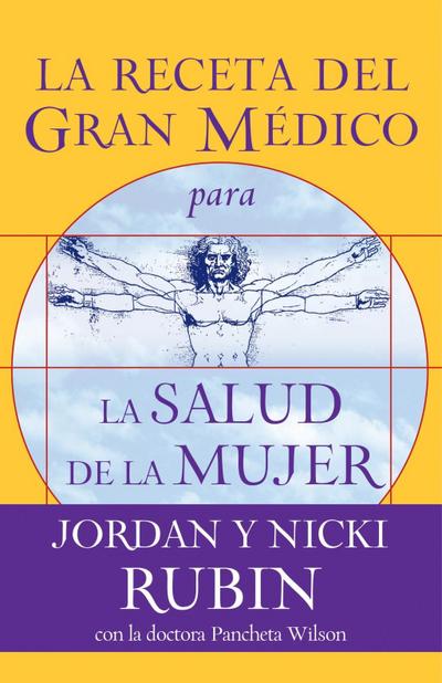 La receta del Gran Médico para la salud de la mujer