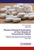 Physico-Chemical Evaluation of Four Brands of Paracetamol Tablets