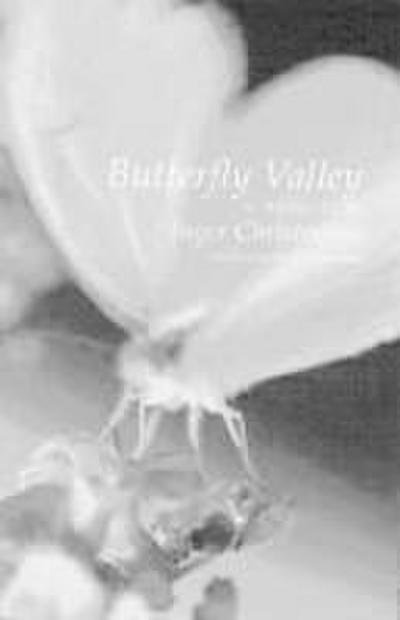 Butterfly Valley: A Requiem