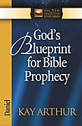 God’s Blueprint for Bible Prophecy
