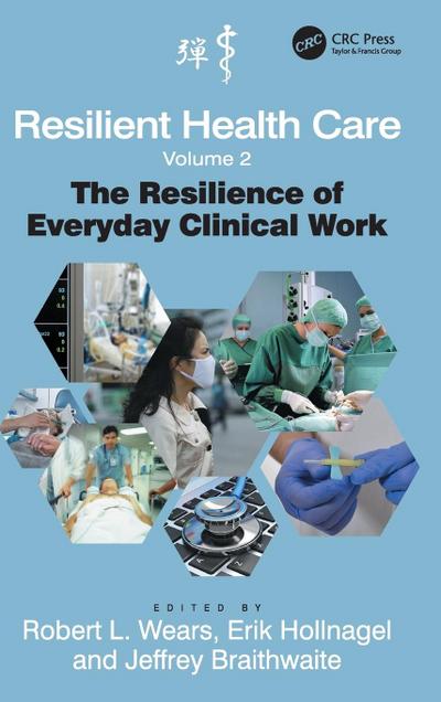 Resilient Health Care, Volume 2