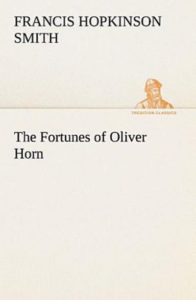 The Fortunes of Oliver Horn