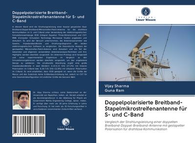 Doppelpolarisierte Breitband-Stapelmikrostreifenantenne für S- und C-Band