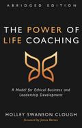 The Power of Life Coaching, Abridged Edition