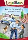 Leselöwen 1. Klasse - Polizist für einen Tag von Henriette Wich | Ebook