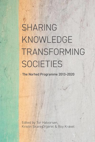 Halvorsen: Sharing Knowledge, Transforming Societi