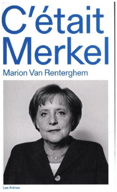 C’était Merkel