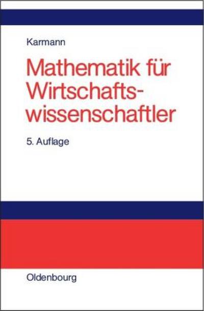 Mathematik für Wirtschaftswissenschaftler
