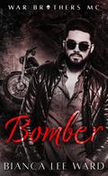 War Brothers MC: Bomber