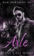 War Brothers MC: Axle