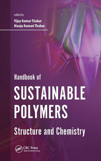 Handbook of Sustainable Polymers