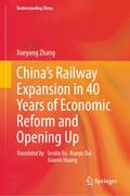 Chinas Railway Expansion in 40 Years of Economic Reform and Opening Up