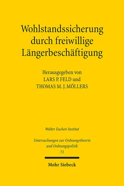 Wohlstandssicherung durch freiwillige Längerbeschäftigung