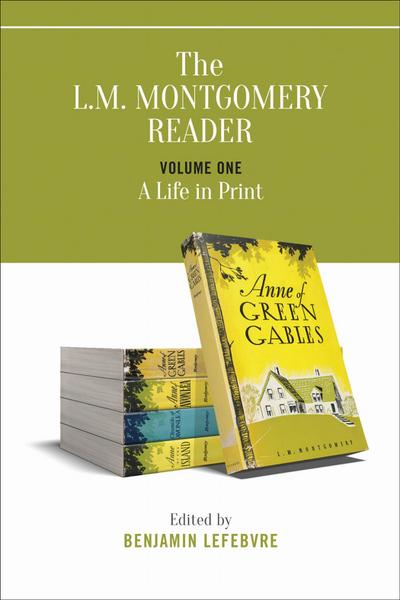 The L.M. Montgomery Reader